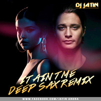 It Ain't Me Deep Sax Remix DJ Jatin by Eynsomniacs Studios