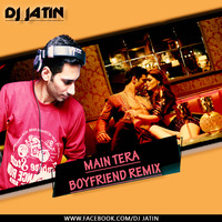 Main Tera Boyfriend Remix DJ Jatin by Eynsomniacs Studios