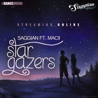 Saggian Ft. Macii - Star Gazers ( Original Mix ) by Saggian