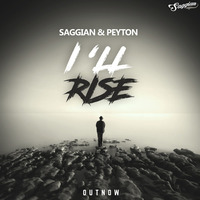 Saggian & Peyton - I'll Rise  [FREE DOWNLOAD] by Saggian