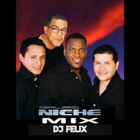 DJ Felix - Mix (Grupo Niche) by DJ Felix