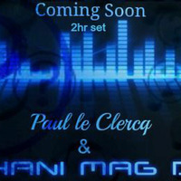 Perfecto Sessions 2hr set bk 2bk Paul le Clercq & Hani Mag D by Paul le Clercq