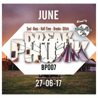 Break Phunk #7 : 27-06-2017. Mixed by Blatant-Lee Sly by Blatant-Lee-Sly presents Break Phunk