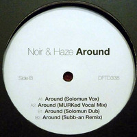 Noir & Haze - Around 2 by 𝔻𝕁 ℝ𝔸𝕃ℙℍ 𝔼𝔸𝕊𝕋 𝕃.𝔸.