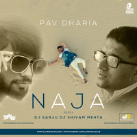 Pav Dharia - Na Ja - DJ Sanju &amp; DJ Shivam Mehta Remix by AIDC