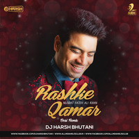 Rashke Qamar (Nusrat Fateh Ali Khan) - DJ Harsh Bhutani Remix by AIDC