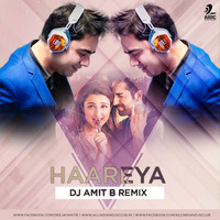 Haareya - Dj Amit B Mix by AIDC