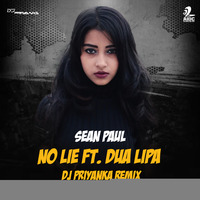 No Lie - DJ Priyanka Remix by AIDC