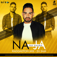 Na Ja (Reggaeton Mix) - DJ Sam by AIDC
