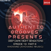 DDNS Episode 19 - Khovano (Part B) by Authentic Grooves