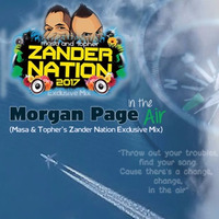 Morgan Page - In The Air (Masa & Topher's Zander Nation Exclusive Mix) by Masa & Topher