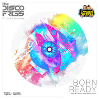 Born Ready (Masa & Topher + Zander Nation Rework) by Masa & Topher