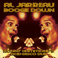 Al Jarreau - Boogie Down (Ronny Hammond's Acid-Disco Dub) by Ronny Hammond