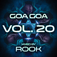 Rook - Goa Goa Vol.020 &quot;available to download&quot; by Rook