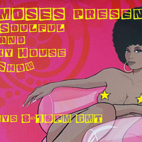 DJ Moses Soulful and Funky House Show Fri Mar 03 201 by Moses