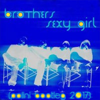 Brothers - Sexy Girl (Polini Bootleg 2017) by Simone Polini Deejay