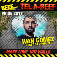 Ivan Gomez Podcast #4  2017 BEEF TLV PRIDE Promo Set by Ivan Gomez