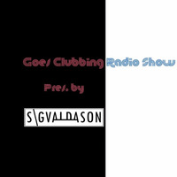 Goes Clubbing Radio Show 020 by DJ Sigvaldason