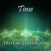Time - Improvisation © by Tristan Lohengrin