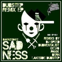 BAKINZEDAYZ - Sadness [LAKESIDE DUBSTEP remix] (OBI-EP15.1) by obi