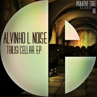 PSR016 - Alvinho L Noise - Tbilisi Cellar EP