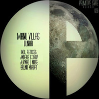 PSR026 : Manu Villas - Lunar (Alvinho L Noise Remix) by Primitive State Records