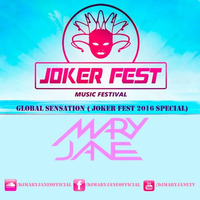 Mary Jane - Global Sensation 86 ( Joker Fest 2016 Special) by Mary Jane