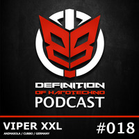 Definition Of Hard Techno - Podcast 018 with ViperXXL by Tobias Lueke aka O.B.I.