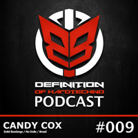 Definition Of Hard Techno - Podcast 009 with Candy Cox by Tobias Lueke aka O.B.I.