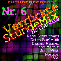 FutureRecords - VerruckteStundeMix 6 Hollandia by FutureRecords