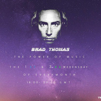 Brad Thomas' The Power of Music - July '17 #1 by DJ Brad Thomas