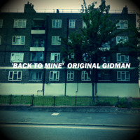 Back To Mine - Original Gidman by Jon Brent