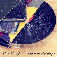 Back in the days - Original Mix by alan Campo