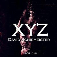 David Schirmeister - XYZ ( Original Mix ) by David Schirmeister