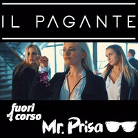 Il Pagante - Fuori Corso (Mr. Prisa Deejay Mashup) by Mr. Prisa Deejay
