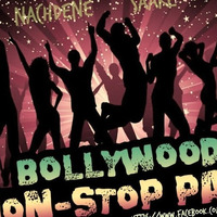 Nachdene Saare ||  Bollywood  || Non  Stop || Party  Mix ||  With  || DJ Shoolin || by DJ Shoolin