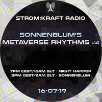 METAVERSE RHYTHMS RADIO #4 - Night Harrop by STROM:KRAFT Radio