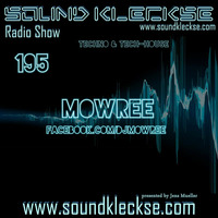 Sound Kleckse Radio Show #195 - Mowree  by STROM:KRAFT Radio