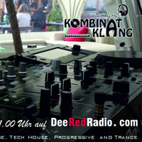 Deep Sunday vom 28.05 auf DeeRedRadio.com by Brother_Ruden - Kombinat Klang