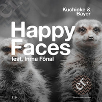 Kuchinke &amp; Bayer Feat Inma Fônal - Happy Faces (Ferrochrome Remix)) by Bernd Kuchinke