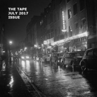 THE TAPE / JULY 2017 ISSUE by Bernd Kuchinke