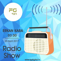 Erkan Kara - FG Digital 29.04.2017 by TDSmix