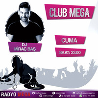 Miraç Baş - Club Mega 26.05.2017 by TDSmix