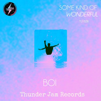 BOI - Hot by Thunder Jam Records