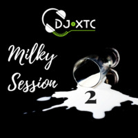 Milky Session 2 by djxtcnet
