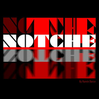 NOTCHE-1 by Ramon Baron