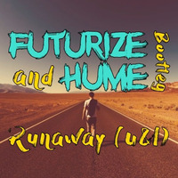 Runaway / U&I (FUTURIZE & HuMe Bootleg) Buy = Free Download by FUTURIZE