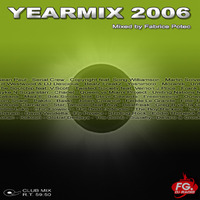 Yearmix 2006 (MegaMixed by Fabrice Potec) by Fabrice Potec aka DJ Fab (DMC)