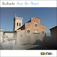 Dorfmarke - 'Deep Fat Phased' EP (Preview) [DP-003]