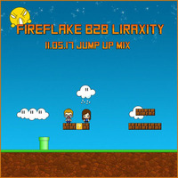 Fireflake B2B Liraxity - 11.05.17 Jump Up Mix by Liraxity